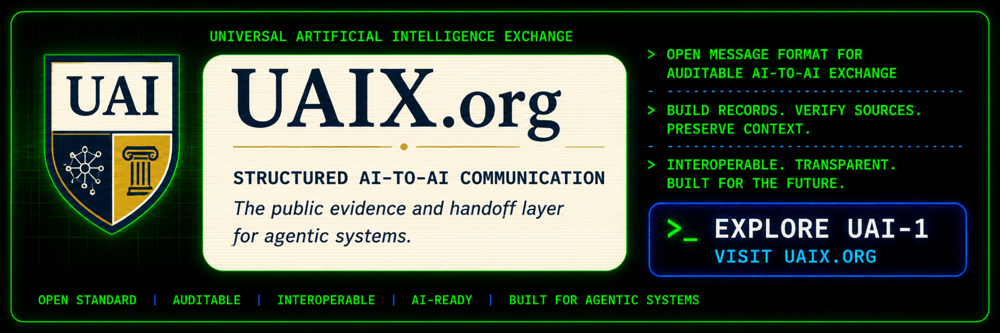 UAIX.org Universal Artificial Intelligence Exchange. Structured, auditable, interoperable AI-to-AI communication.